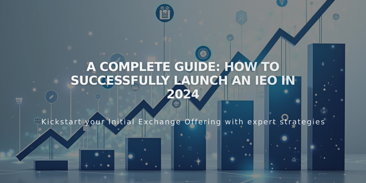 A Complete Guide: How to Successfully Launch an IEO in 2024