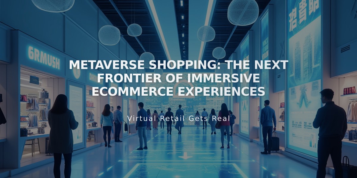 Metaverse Shopping: The Next Frontier of Immersive eCommerce Experiences