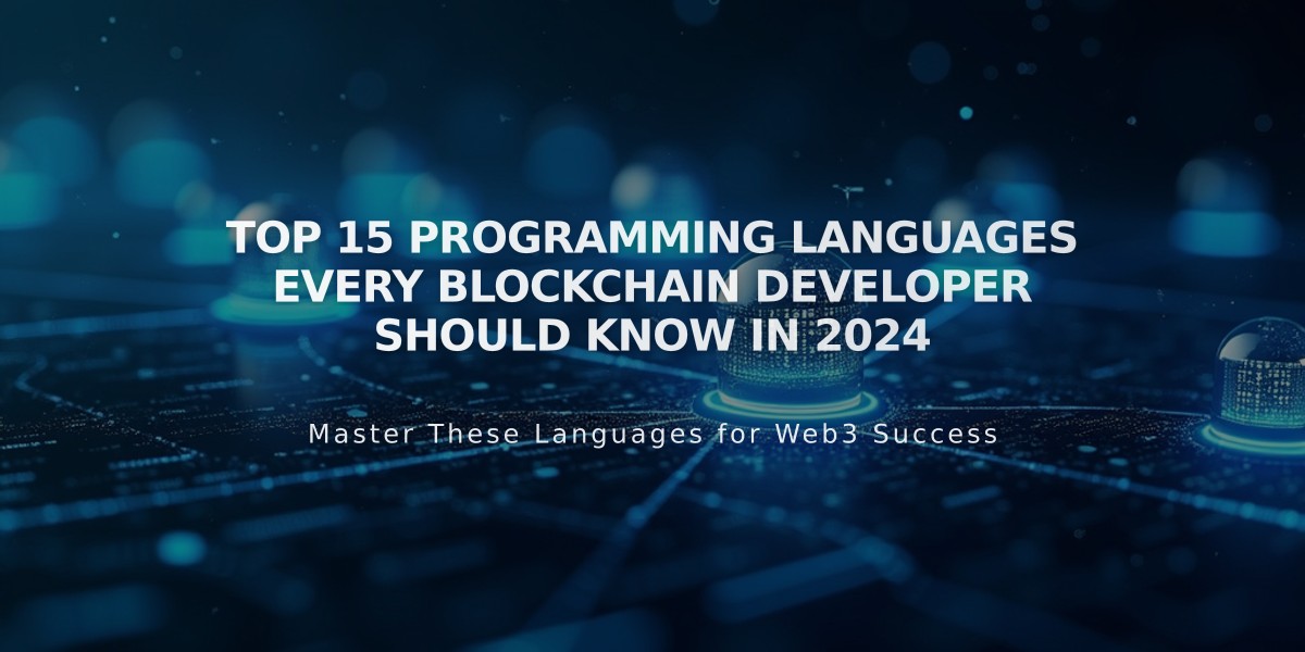 Top 15 Programming Languages Every Blockchain Developer Should Know in 2024